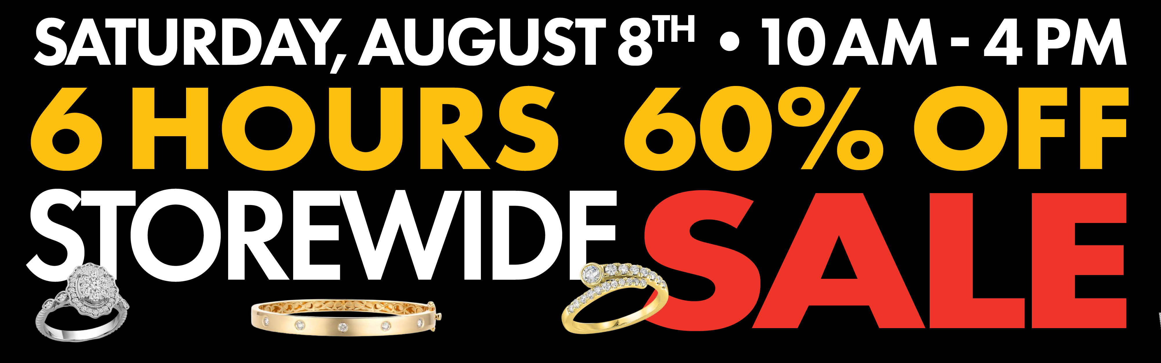 8/8/26 Biggest Clearance Event of the Summer!